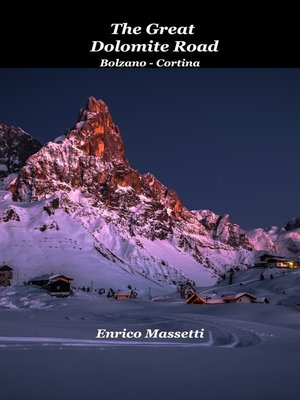 cover image of The Great Dolomite Road Bolzano